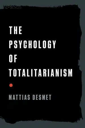 The Psychology of Totalitarianism - English version